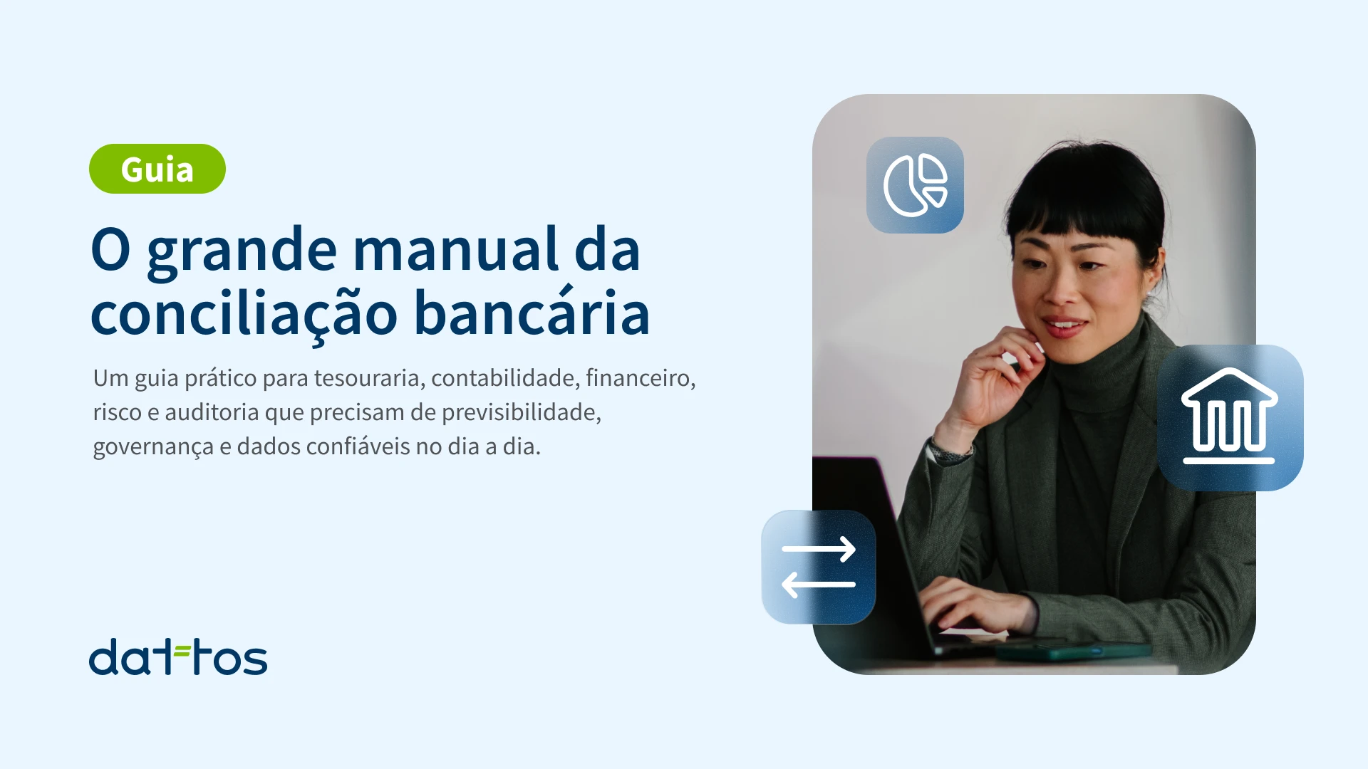 Manual da conciliação bancária: 7 pontos que mudam sua rotina